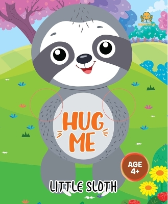 Booktopus Hug Me Hand Puppet Board Book - Little Sloth Interactive Bedtime Story with Soft Arms - Early Learning Books for Kids 4+ Years -
