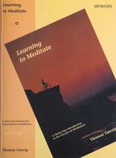 Learning to Meditate: Thirty Day Introduction to the Practice of Meditation
