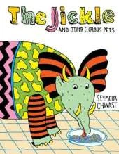 The JICKLE and Other Curious Pets