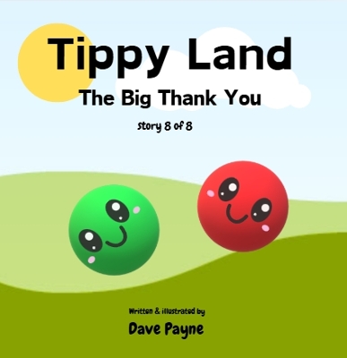 Tippy Land: The Big Thank You