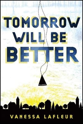 Tomorrow Will Be Better Volume 2