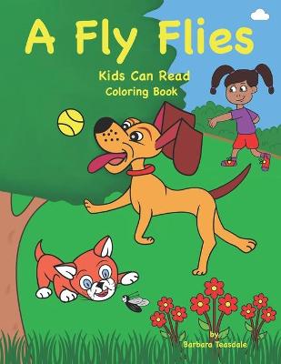 A Fly Flies: Read Along Coloring Book