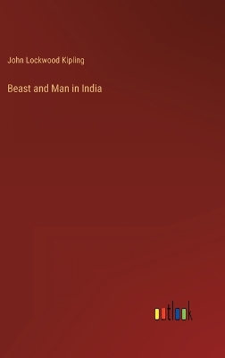 Beast and Man in India