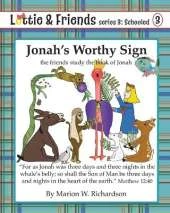 Jonah's Worthy Sign: the friends study the book of Jonah