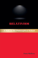 Relativism: A Note on the Philosophical School