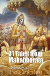 31 Tales from Mahabharata: Bhartiya Sanskriti Series
