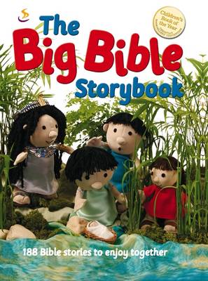 The Big Bible Storybook: 188 Bible Stories to Enjoy Together