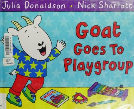 Goat Goes to Playgroup