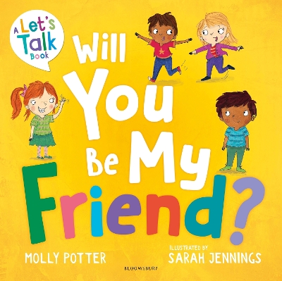 Will You Be My Friend?: A Let’s Talk picture book to help young children understand friendship