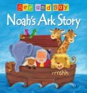 Noah's Ark Story: See and Say