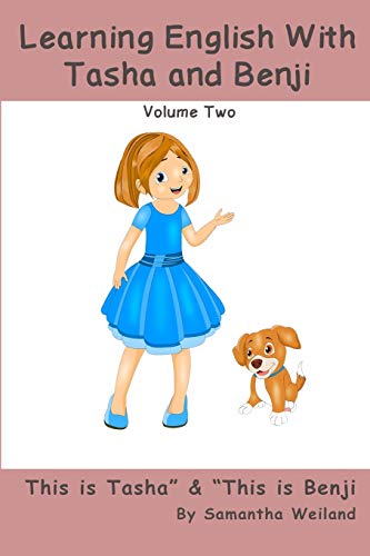 Learning English With Tasha and Benji: Volume Two