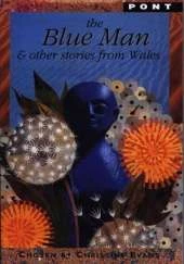 Blue Man & Other Stories from Wales, The