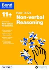 Bond 11+: Non-verbal Reasoning: How to Do