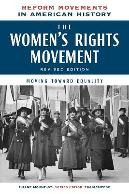 The Women's Rights Movement: Moving Toward Equality