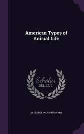 American Types of Animal Life