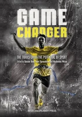 Game Changer: The Transformative Potential of Sport