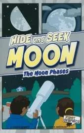 First Graphics Nature Cycles Hide and Seek Moon the Moon Phases