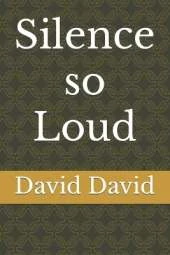 Silence so Loud