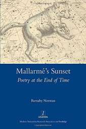 Mallarme's Sunset: Poetry at the End of Time
