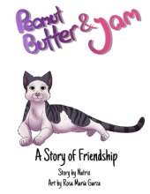 Peanut Butter and Jam: A Story of Friendship