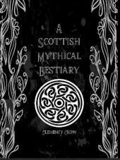 A Scottish Mythical Bestiary