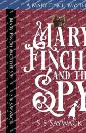 Mary Finch and the Spy