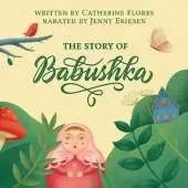 The Story Of Babushka