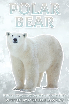 Polar Bear: Fun Facts on Zoo Animals for Kids #42