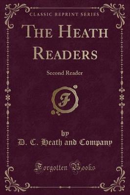 The Heath Readers: Second Reader (Classic Reprint)