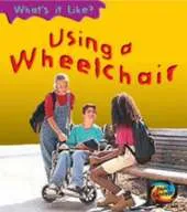 Using a Wheelchair