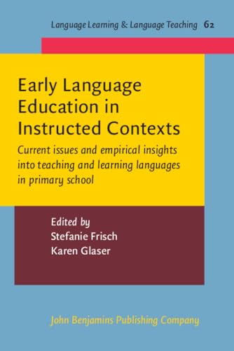 Early Language Education in Instructed Contexts: Current issues and empirical insights into teaching and learning languages in primary school