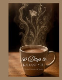 Hoot's 30 Days to Radiant You