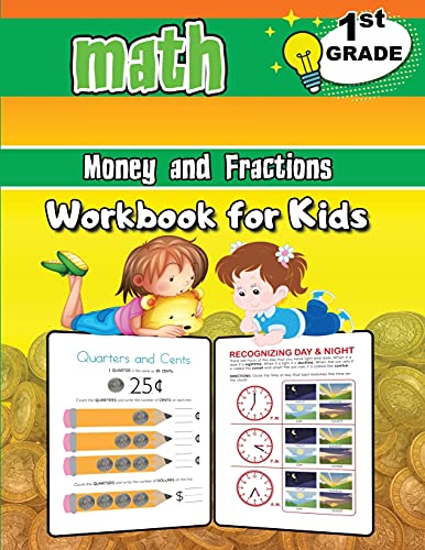 Money and Fractions Math Workbook for Kids - 1st Grade: Activity Book Math for 1st Grade, Practice Math Activities