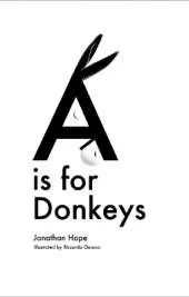 A IS FOR DONKEYS