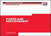 Health & Social Care: Power and Empowerment Pocket Guide