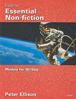 Models for Writing: Essential Non-Fiction Text Book (11-14)
