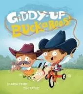 Giddy-up, Buckaroos!