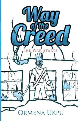 Way of the Creed: The War Starts