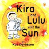 Kira and Lulu visit the Sun