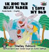 I Love My Dad: Dutch English Bilingual Edition