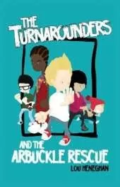 The Turnarounders and the Arbuckle Rescue