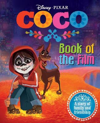 Disney Pixar Coco: Book of the Film