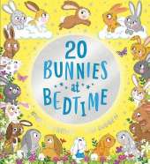 Twenty Bunnies at Bedtime