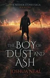 The Boy of Dust and Ash