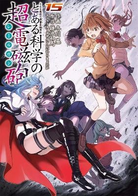 A Certain Scientific Railgun Vol. 15