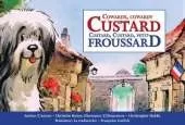 Cowardy, cowardy Custard / Custard, Custard, petit froussard