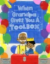 When Grandpa Gives You a Toolbox