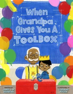 When Grandpa Gives You a Toolbox