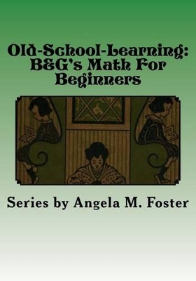 Old-School-Learning: B&G's Math For Beginners