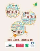 Microbes: the World Within: High School Exploration